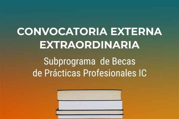Subprograma de Becas de Prácticas Profesionales. BPP-IC 2021