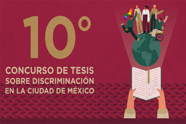 10º Concurso de Tesis sobre Discriminación en la Ciudad de México